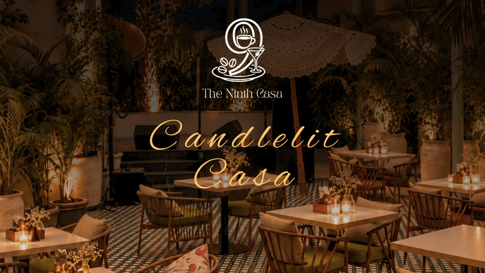 Candlelit Casa – Romance, Dining and Ambience banner