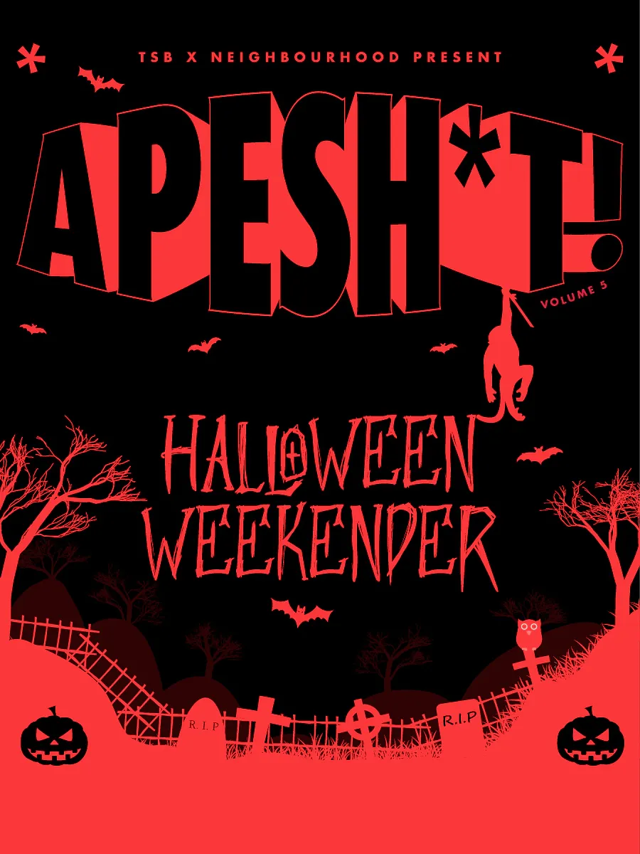 APESH*T Weekender