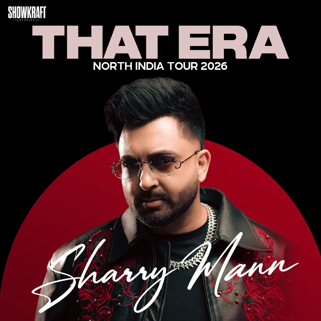 Sharry Mann’s That Era North India Tour 2026 | Delhi